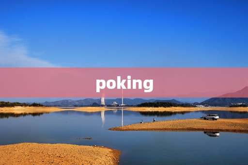 poking