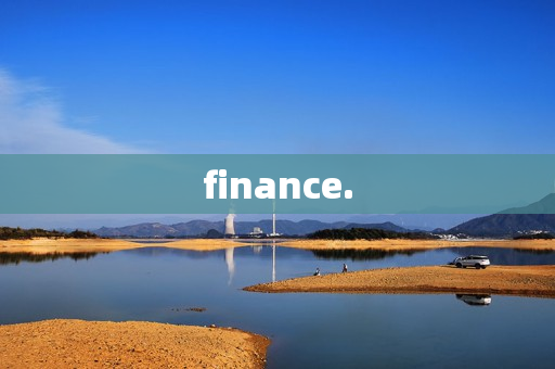 finance. finance.